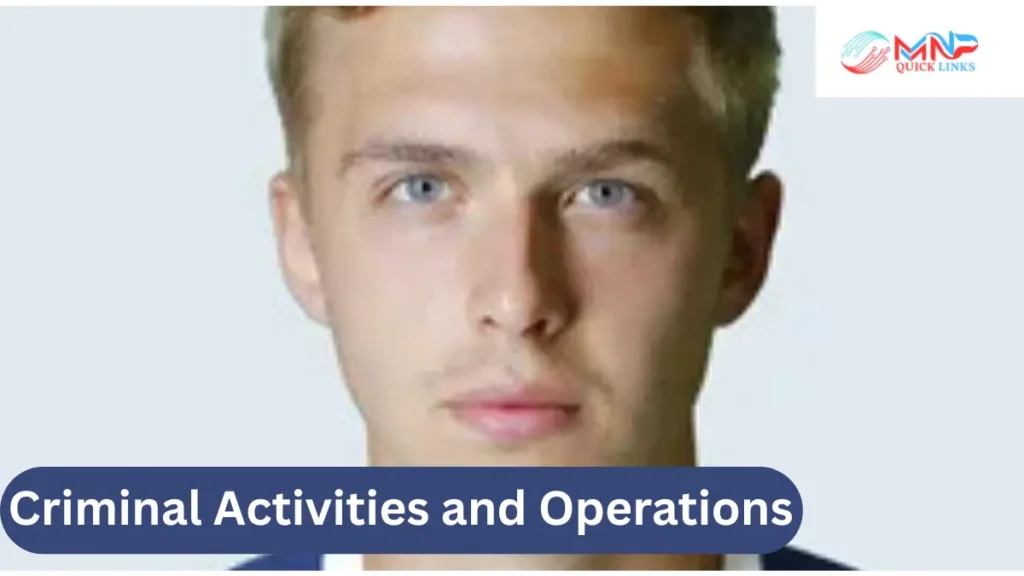 Criminal Activities and Operations